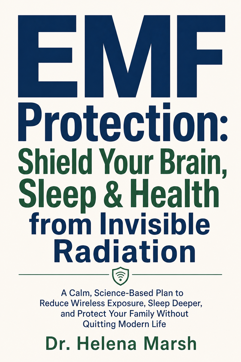EMF Protection: Shield Your Brain, Sleep & Health from Invisible Radiation cover