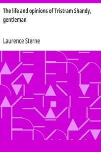 The life and opinions of Tristram Shandy, gentleman cover