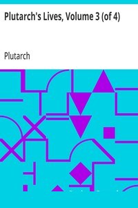 Plutarch's Lives, Volume 3 (of 4) cover
