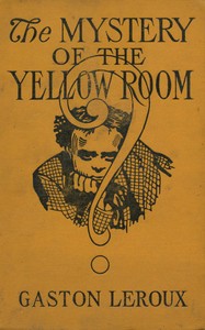 The Mystery of the Yellow Room cover