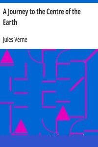 A Journey to the Centre of the Earth cover