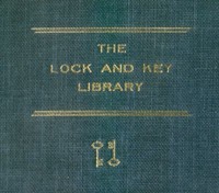 The Lock and Key Library: Classic Mystery and Detective Stories: Modern English cover