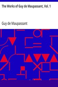 The Works of Guy de Maupassant, Vol. 1
Boule de Suif and Other Stories cover