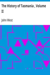 The History of Tasmania , Volume II cover