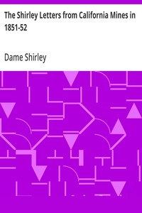 The Shirley Letters from California Mines in 1851-52 cover
