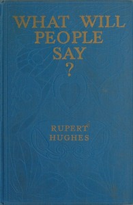 What Will People Say? A Novel cover