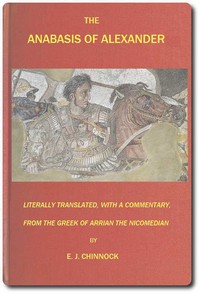 The Anabasis of Alexander : $b or, The history of the wars and conquests of Alexander the Great cover