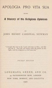 Apologia Pro Vita Sua: Being a History of His Religious Opinions cover