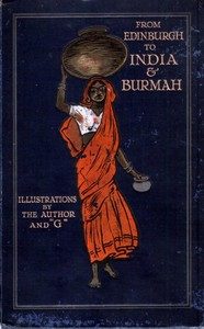 From Edinburgh to India & Burmah cover