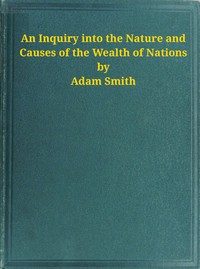 An Inquiry into the Nature and Causes of the Wealth of Nations cover